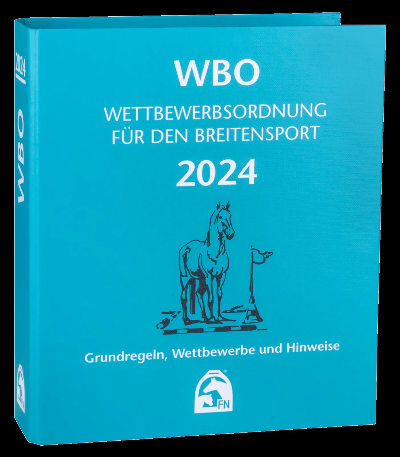 Deutsche Reiterliche Vereinigung e.V. (FN) WBO - Wettbewerbsordnung für den Breitensport 2024 New
